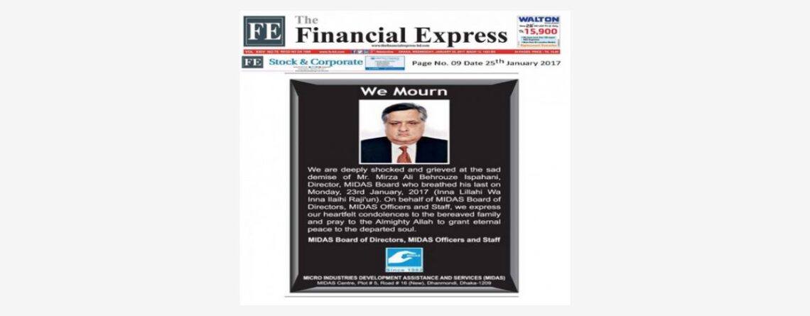 OBITUARY OF MR. MIRZA ALI BEHROUZE ISPAHANI, DIRECTOR, MIDAS BOARD